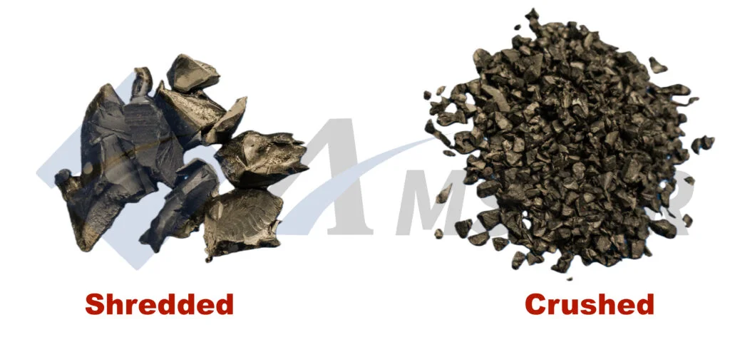 Comparison of shredder output pieces versus granulator flakes